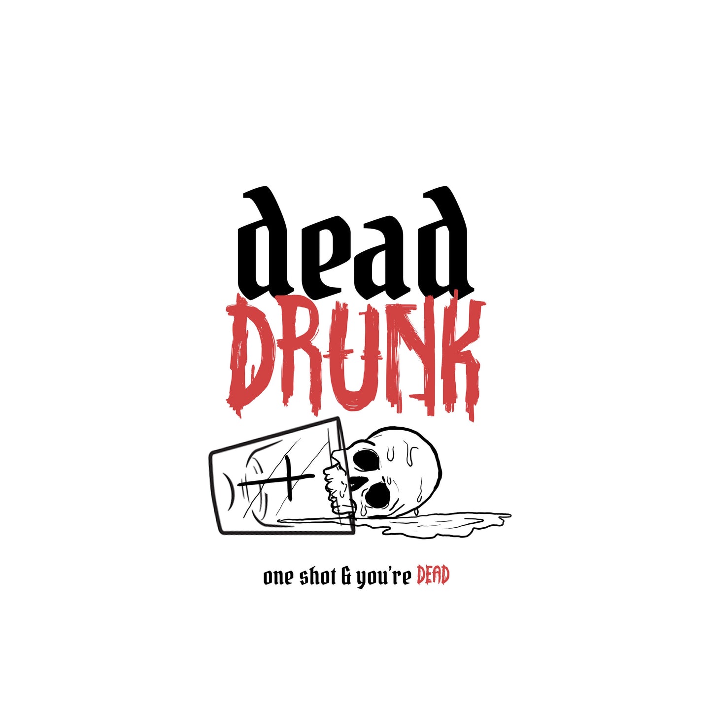 Dead Drunk (Drinking Game) Pre-Order